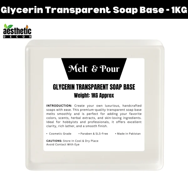 Glycerin Transparent Soap Base Melt and Pour - 1Kg