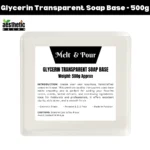 Glycerin Transparent Soap Base Melt and Pour – 500g
