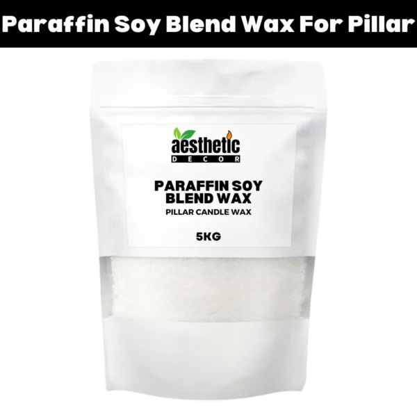 Paraffin Soy Blend Wax For Pillar - 5KG