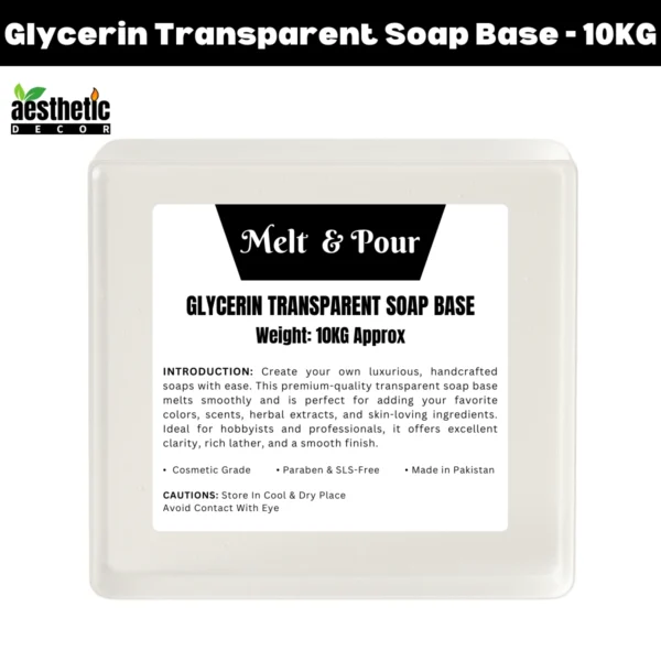 Glycerin Transparent Soap Base Melt and Pour – 10KG