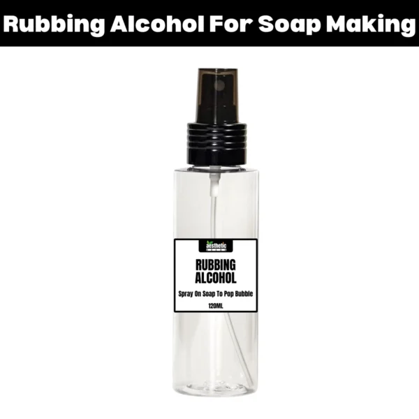 Rubbing Alcohol 120ml For Soap Making