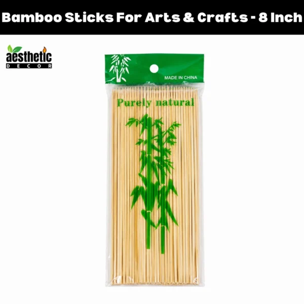 Bamboo Skewer Sticks For Arts & Crafts - 8 Inch