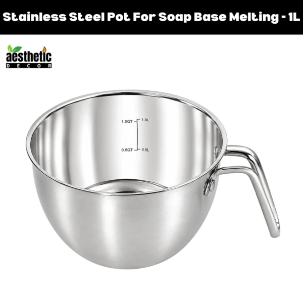 Stainless Steel Double Boiler Pot For Soap Base Melting - 1L